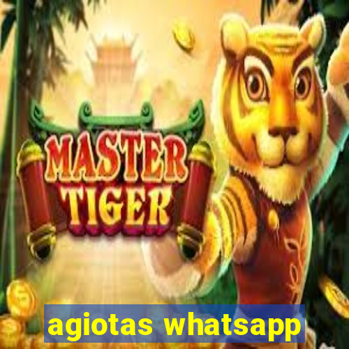 agiotas whatsapp